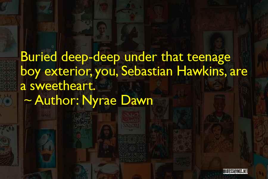 Sweetheart Quotes By Nyrae Dawn