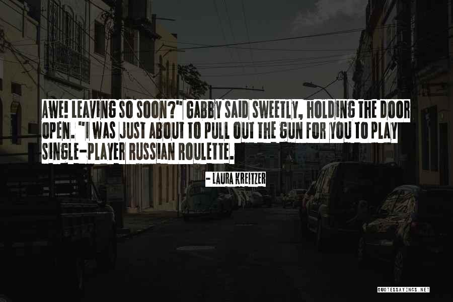Sweetly Quotes By Laura Kreitzer Sweetly Quotes By Laura Kreitzer
