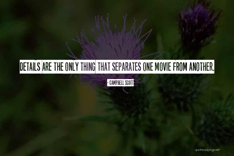 Sweetmeat Quotes By Campbell Scott Sweetmeat Quotes By Campbell Scott