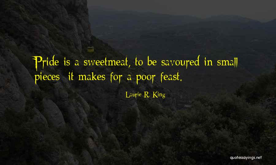 Sweetmeat Quotes By Laurie R. King Sweetmeat Quotes By Laurie R. King