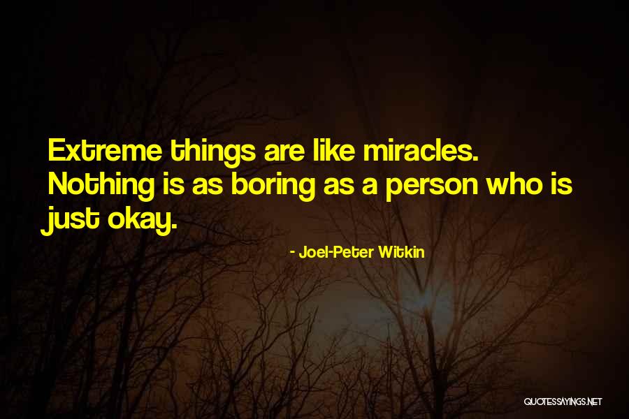 Sweetn Quotes By Joel-Peter Witkin Sweetn Quotes By Joel-Peter Witkin