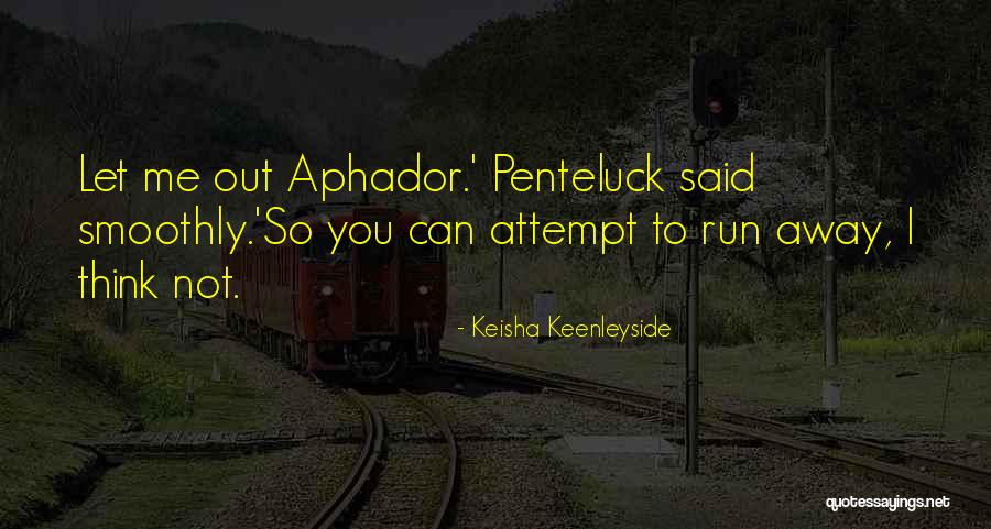 Sweetnams Quotes By Keisha Keenleyside Sweetnams Quotes By Keisha Keenleyside