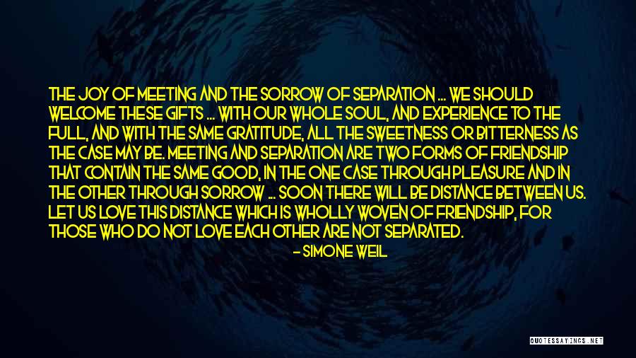 Sweetness And Bitterness Quotes By Simone Weil Sweetness And Bitterness Quotes By Simone Weil