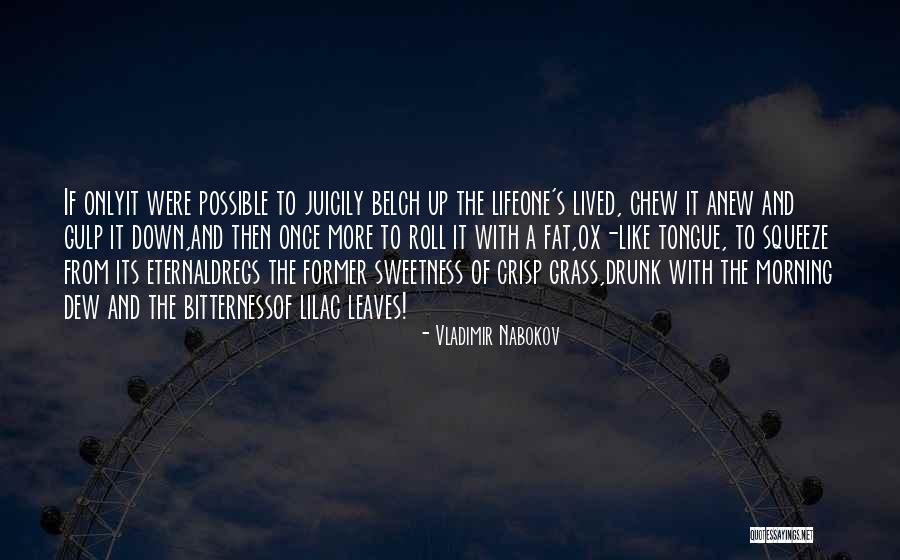 Sweetness And Bitterness Quotes By Vladimir Nabokov