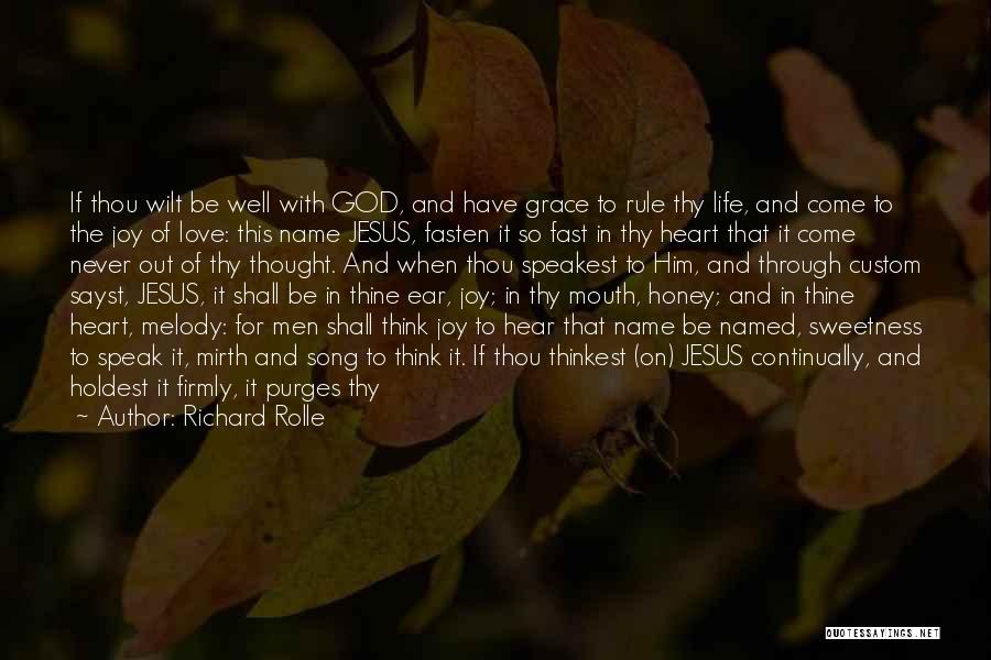 Sweetness And Love Quotes By Richard Rolle