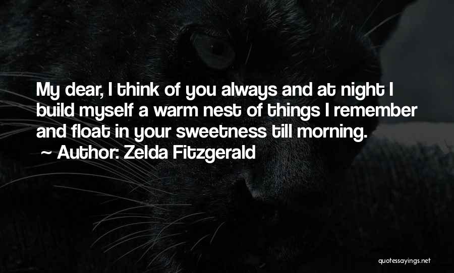 Sweetness And Love Quotes By Zelda Fitzgerald