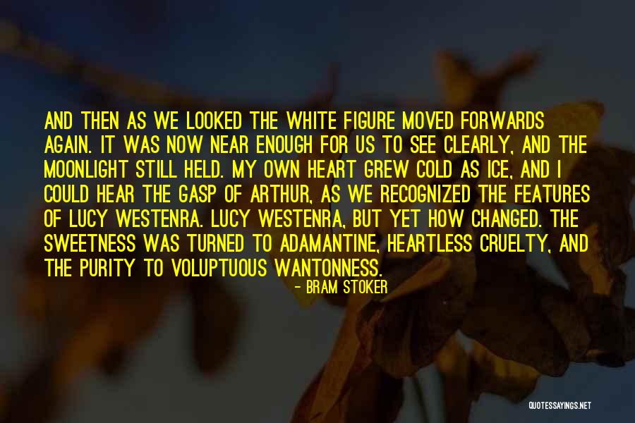 Sweetness Of Heart Quotes By Bram Stoker Sweetness Of Heart Quotes By Bram Stoker