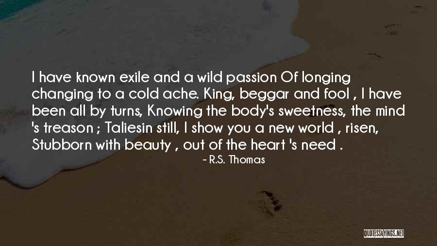 Sweetness Of Heart Quotes By R.S. Thomas Sweetness Of Heart Quotes By R.S. Thomas