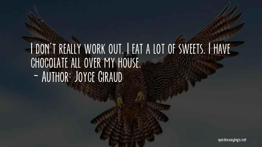 Sweets And Chocolate Quotes By Joyce Giraud