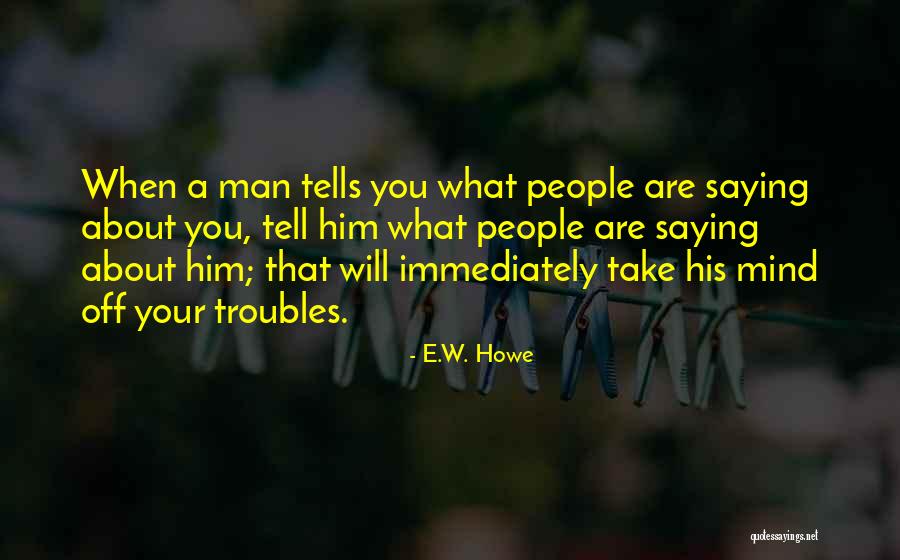 Sweets Cafe Quotes By E.W. Howe Sweets Cafe Quotes By E.W. Howe