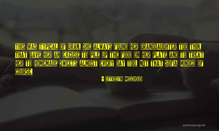 Sweets Food Quotes By Effrosyni Moschoudi Sweets Food Quotes By Effrosyni Moschoudi