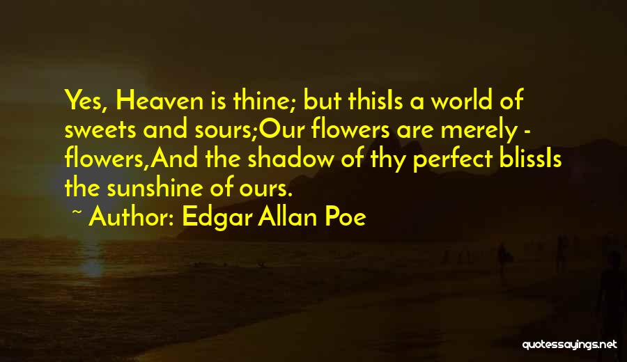Sweets Quotes By Edgar Allan Poe