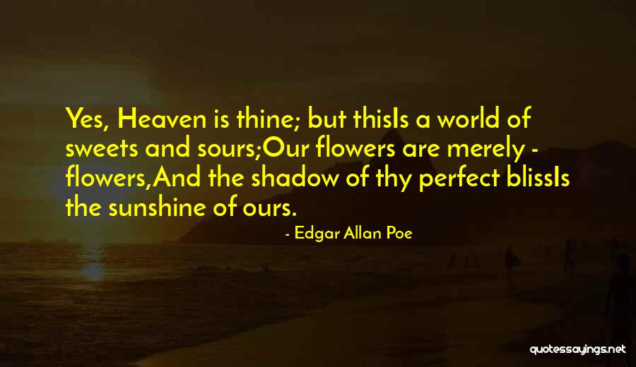 Sweets Quotes By Edgar Allan Poe