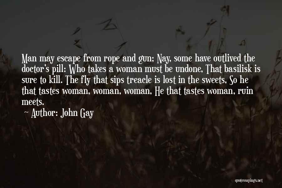 Sweets Quotes By John Gay