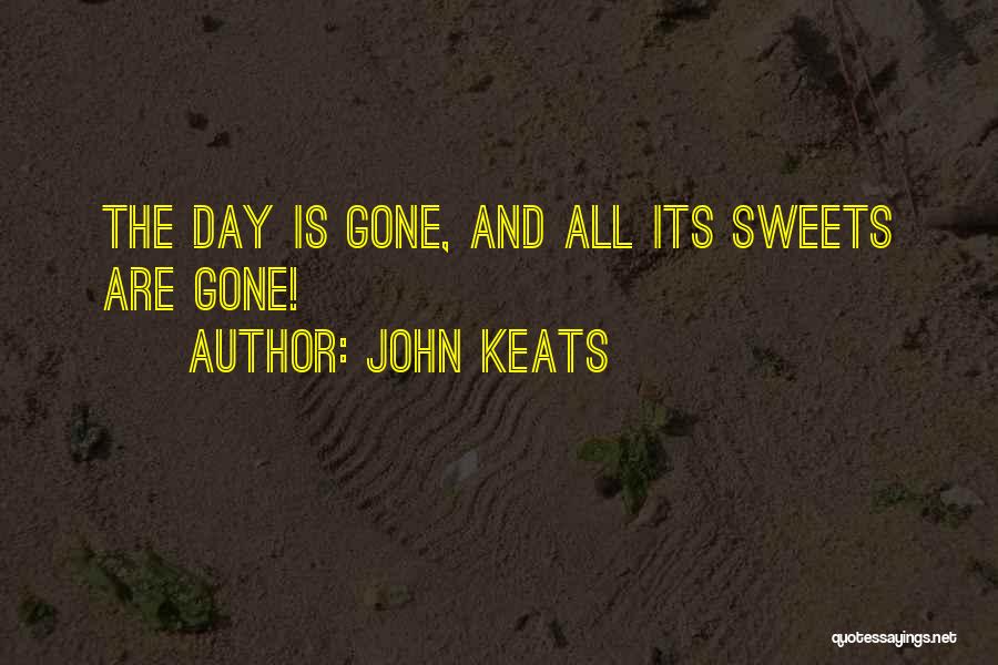 Sweets Quotes By John Keats