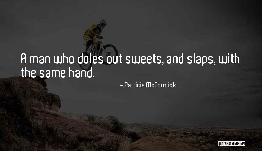 Sweets Quotes By Patricia McCormick