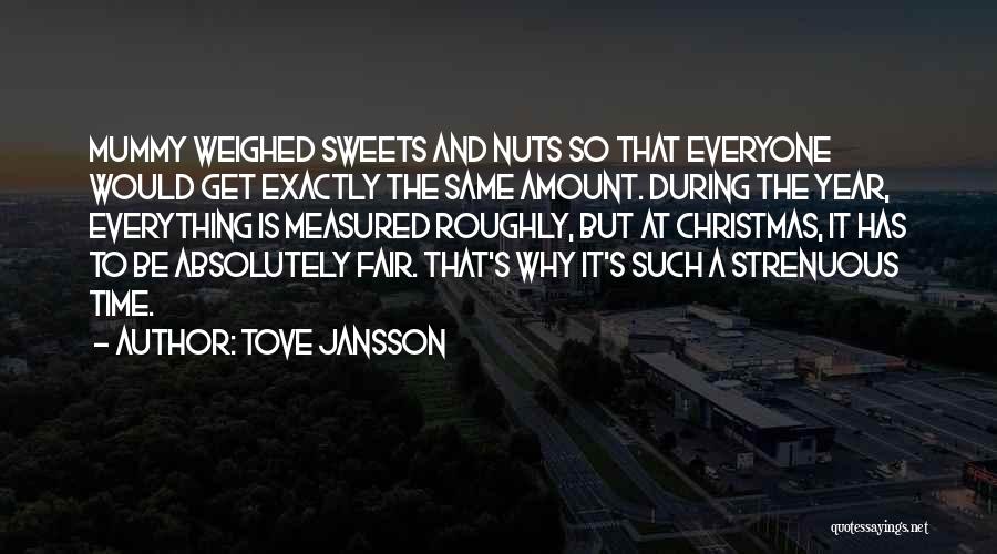 Sweets Quotes By Tove Jansson