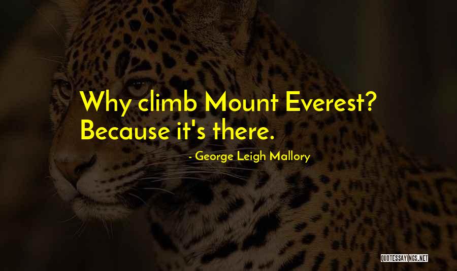 Sweetums Candy Quotes By George Leigh Mallory Sweetums Candy Quotes By George Leigh Mallory