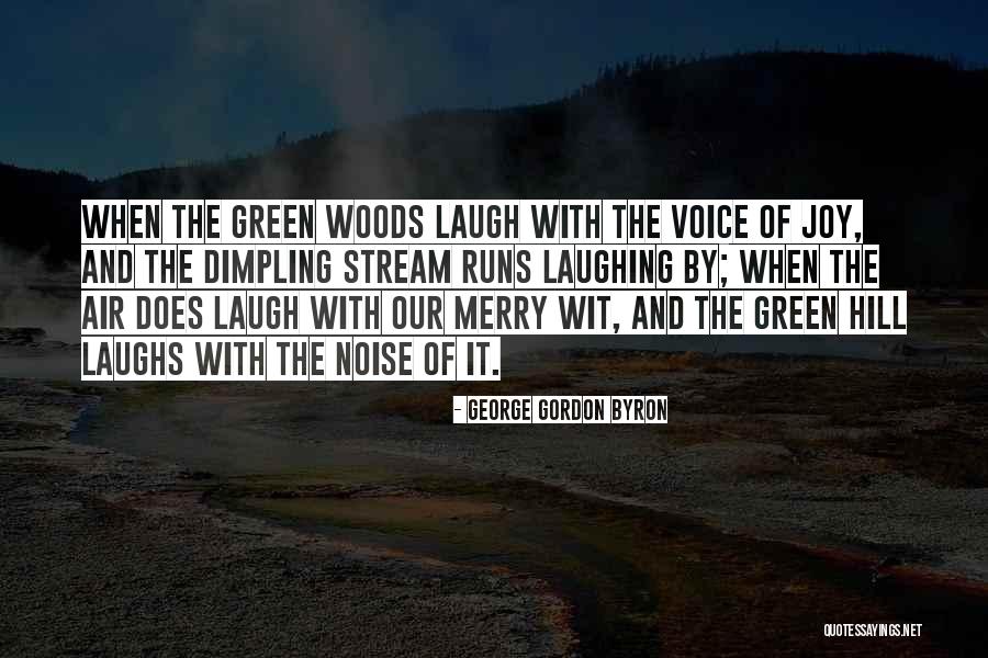 Sweetwater Springs Quotes By George Gordon Byron Sweetwater Springs Quotes By George Gordon Byron