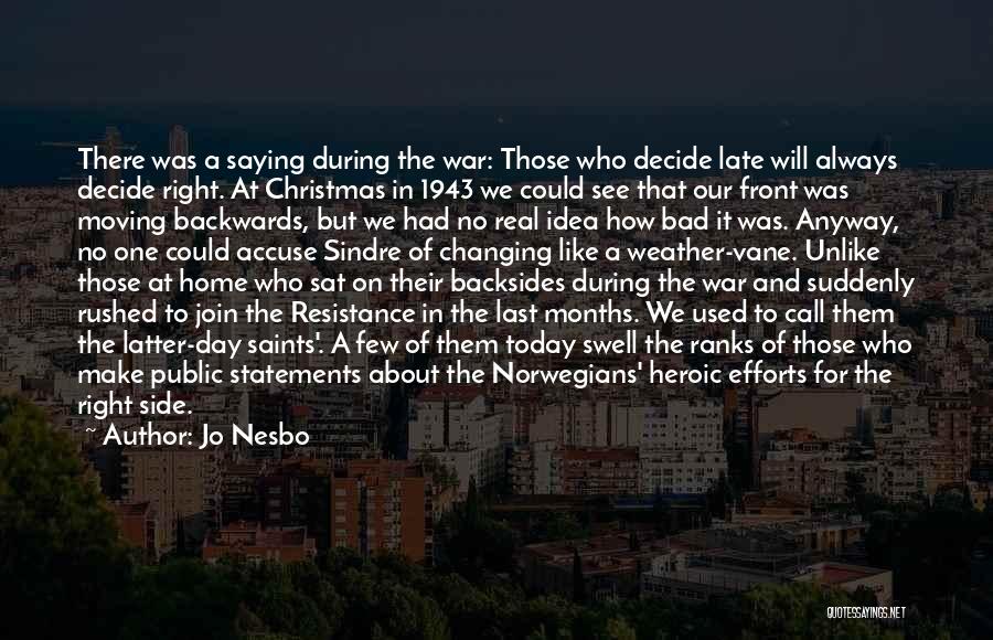 Swell Quotes By Jo Nesbo Swell Quotes By Jo Nesbo