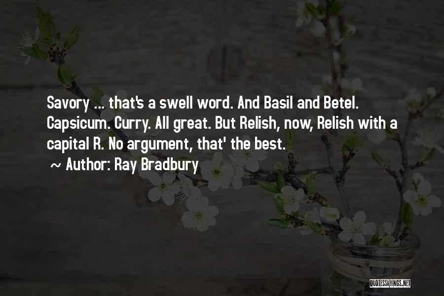 Swell Quotes By Ray Bradbury Swell Quotes By Ray Bradbury