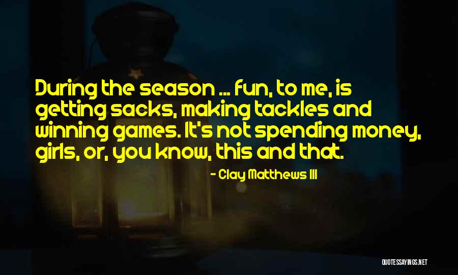 Swelldone Quotes By Clay Matthews III Swelldone Quotes By Clay Matthews III