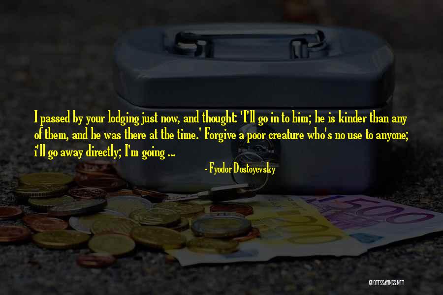 Swelldone Quotes By Fyodor Dostoyevsky Swelldone Quotes By Fyodor Dostoyevsky