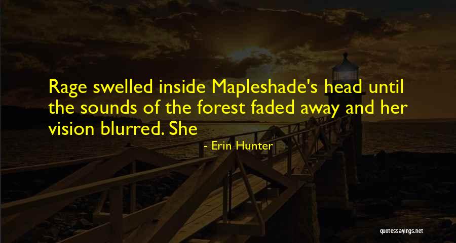 Swelled Quotes By Erin Hunter Swelled Quotes By Erin Hunter