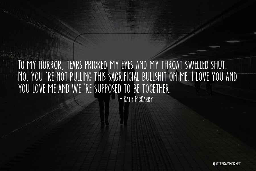 Swelled Quotes By Katie McGarry Swelled Quotes By Katie McGarry