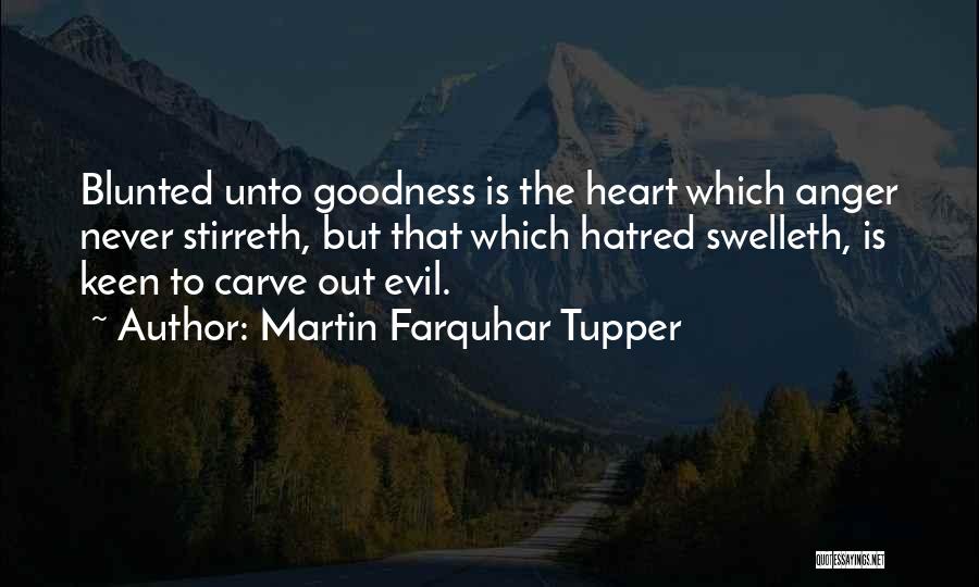 Swelleth Quotes By Martin Farquhar Tupper