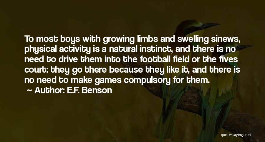 Swelling Quotes By E.F. Benson