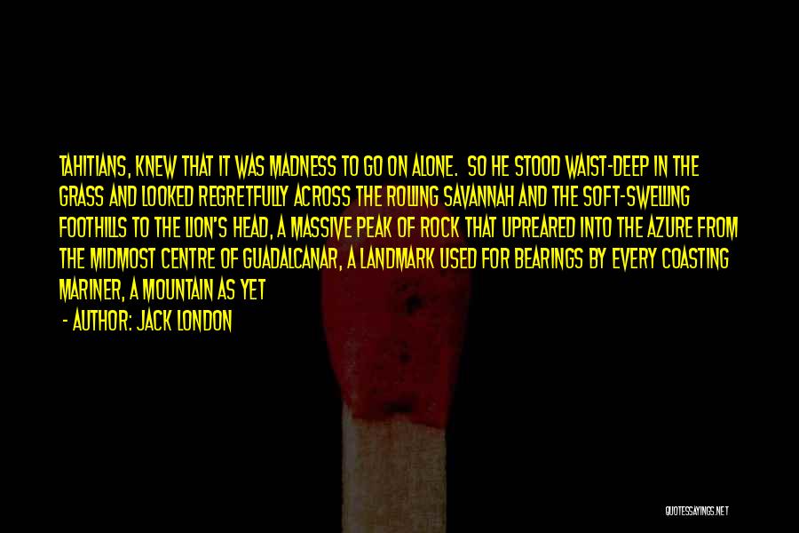 Swelling Quotes By Jack London