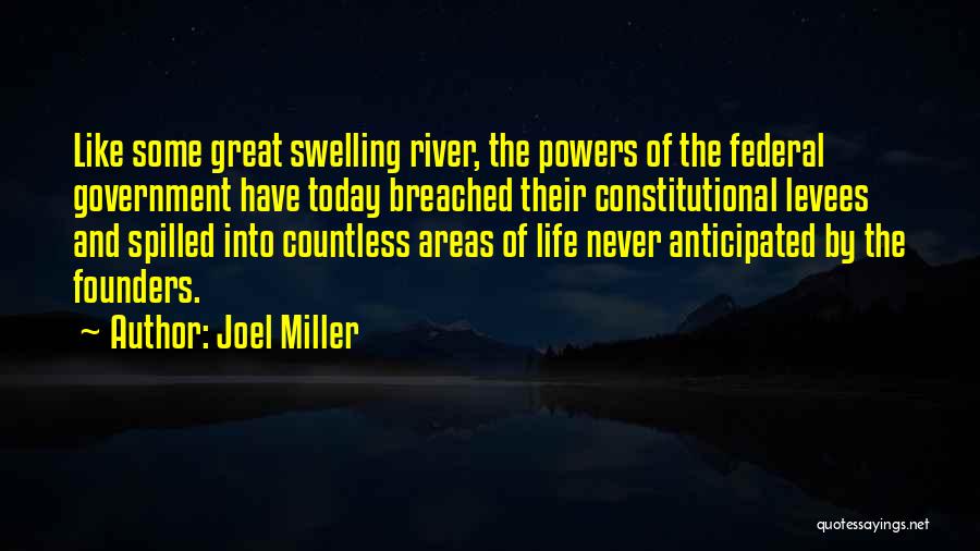 Swelling Quotes By Joel Miller