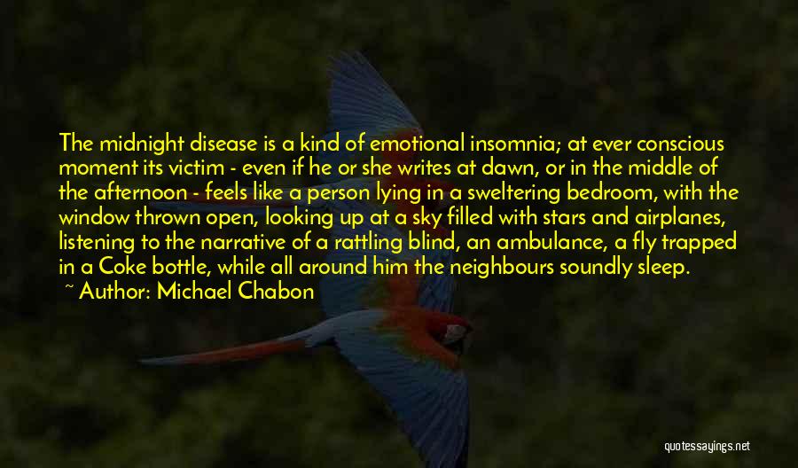 Sweltering Quotes By Michael Chabon