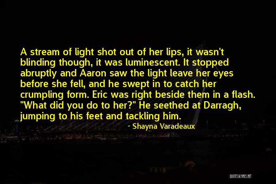 Swept Me Off My Feet Quotes By Shayna Varadeaux Swept Me Off My Feet Quotes By Shayna Varadeaux