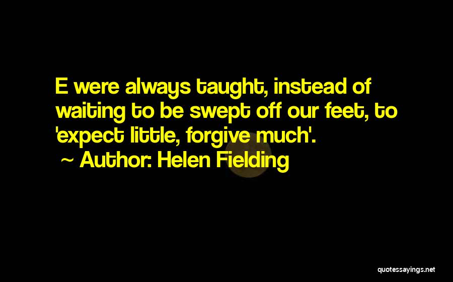 Swept Off Her Feet Quotes By Helen Fielding