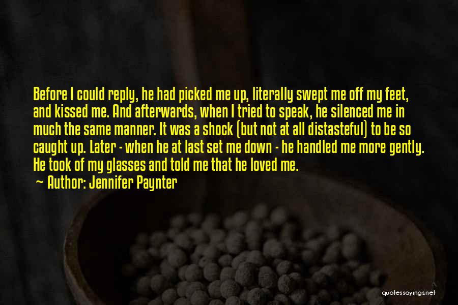Swept Off Her Feet Quotes By Jennifer Paynter