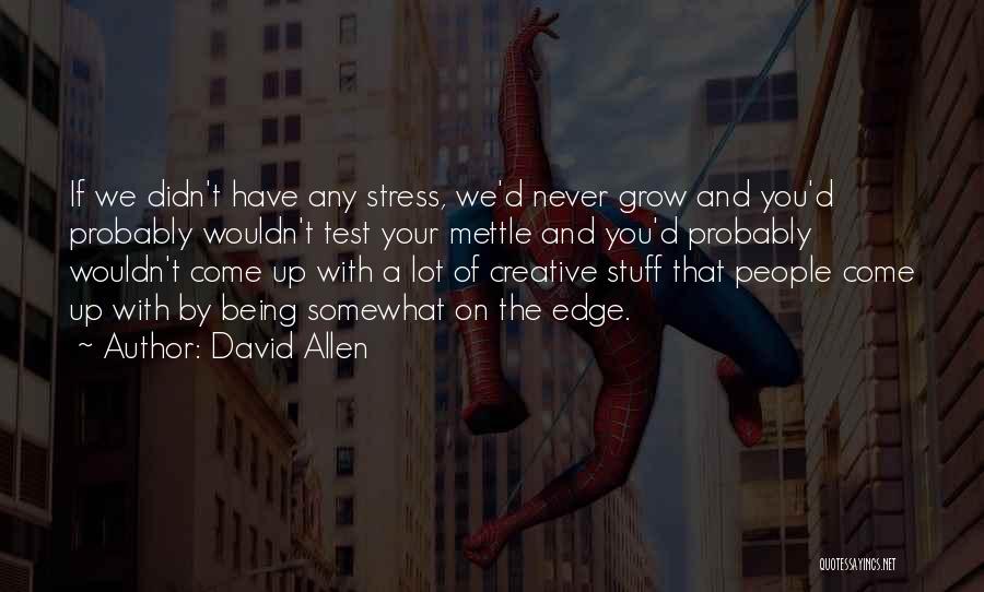 Swerdlick Systems Quotes By David Allen