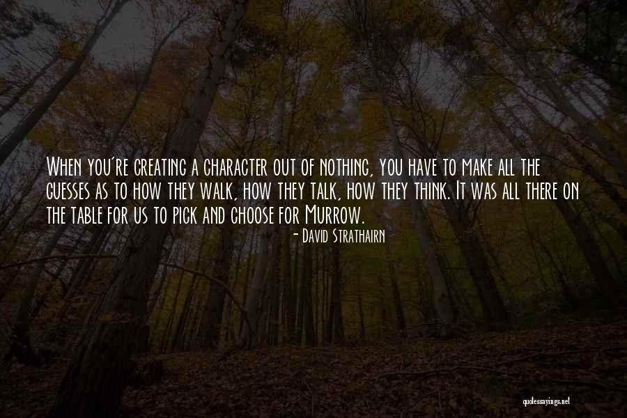 Swerte Swerte Quotes By David Strathairn Swerte Swerte Quotes By David Strathairn