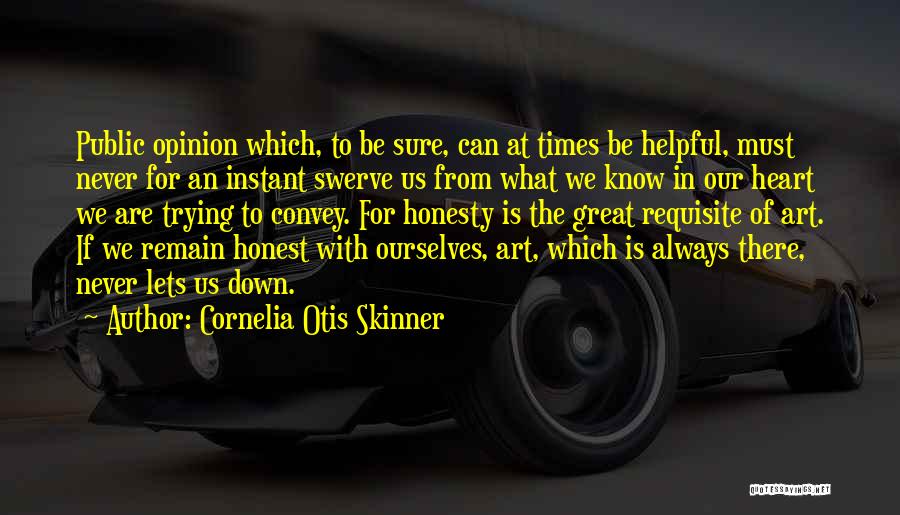 Swerve Quotes By Cornelia Otis Skinner