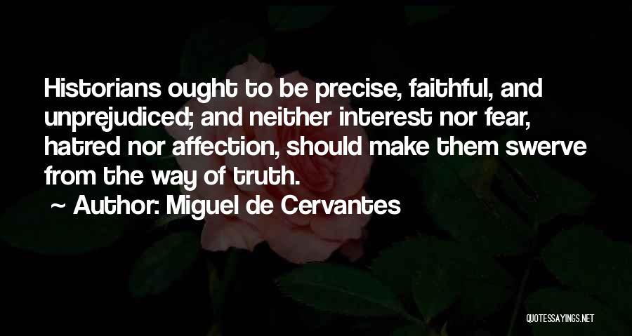 Swerve Quotes By Miguel De Cervantes