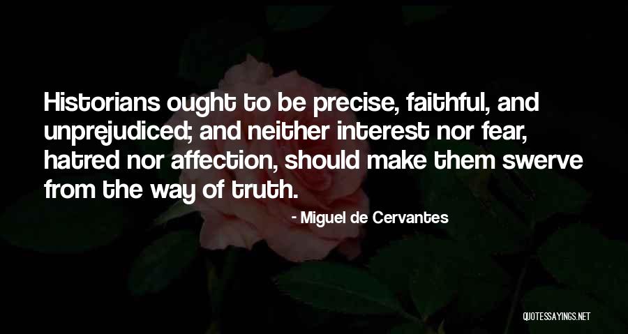 Swerve Quotes By Miguel De Cervantes