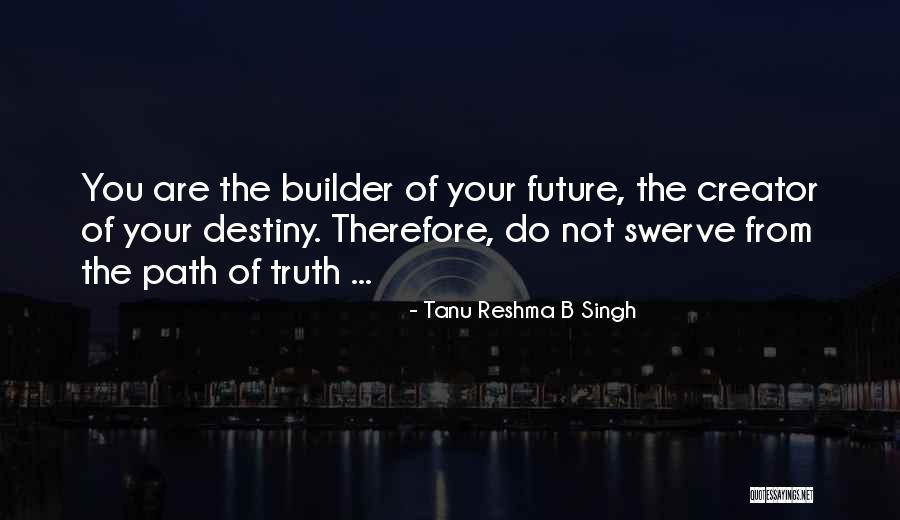 Swerve Quotes By Tanu Reshma B Singh