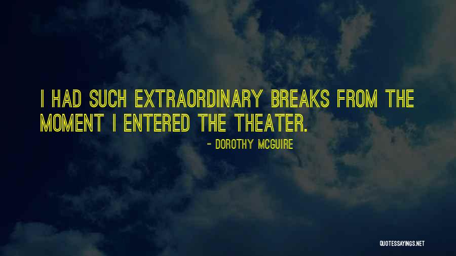 Swetland Family Quotes By Dorothy McGuire Swetland Family Quotes By Dorothy McGuire