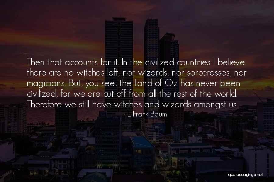 Swetland House Quotes By L. Frank Baum Swetland House Quotes By L. Frank Baum