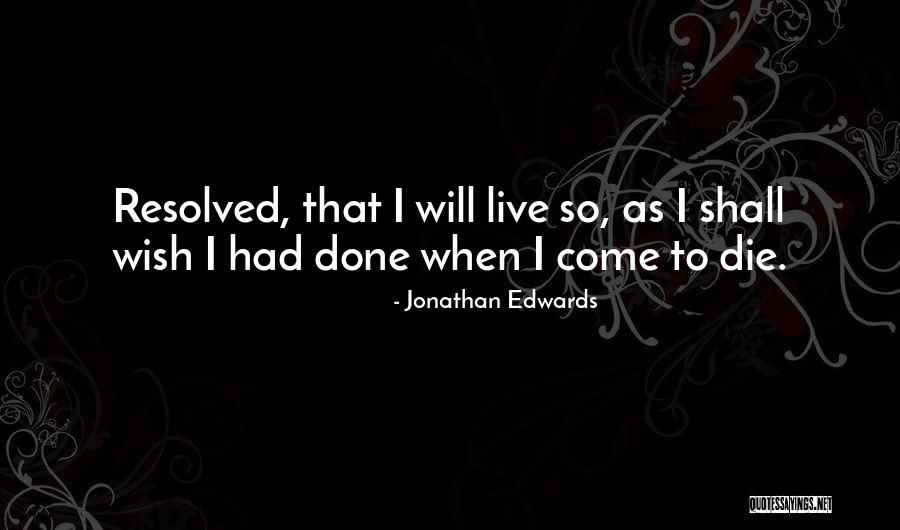 Swettenham Pier Quotes By Jonathan Edwards Swettenham Pier Quotes By Jonathan Edwards