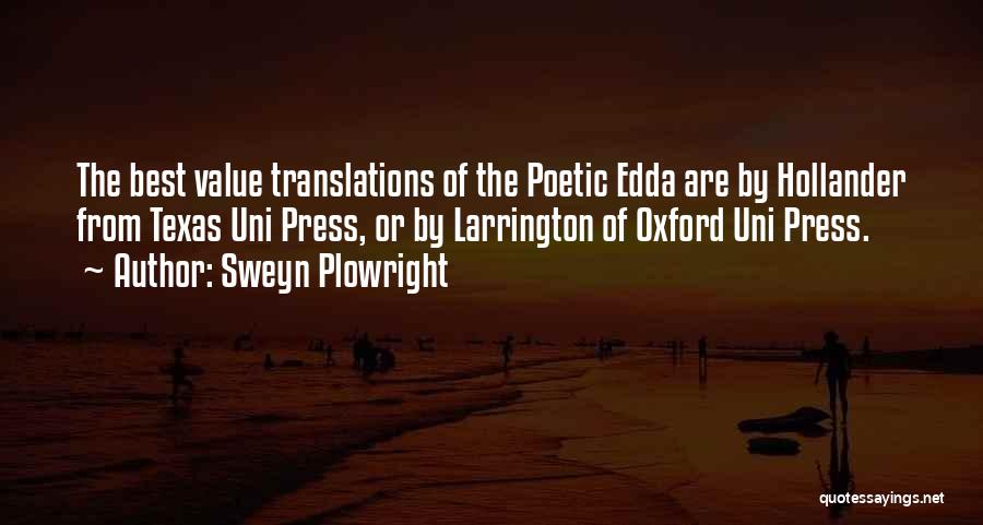 Sweyn Plowright Quotes 1257719