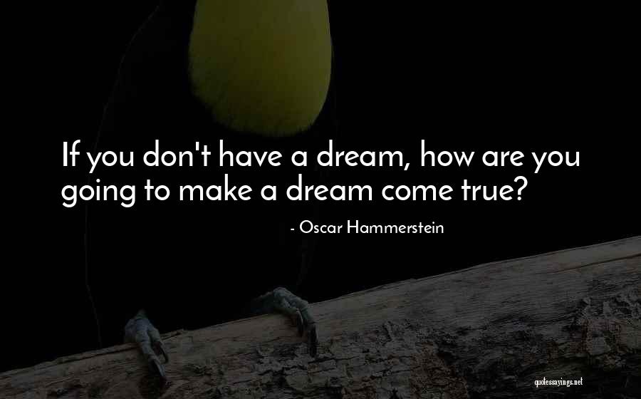Swhacker Crossbow Quotes By Oscar Hammerstein Swhacker Crossbow Quotes By Oscar Hammerstein