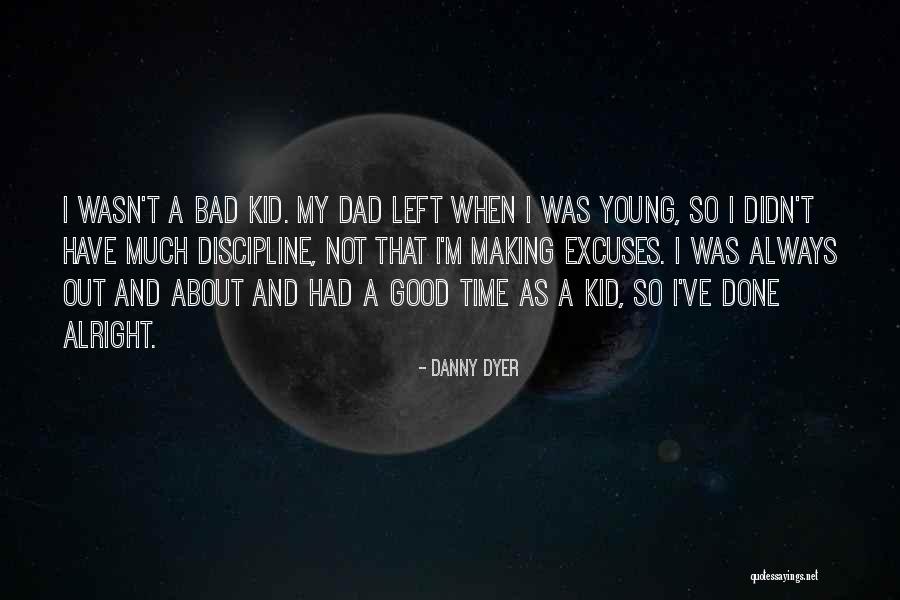 Swhat Color Quotes By Danny Dyer Swhat Color Quotes By Danny Dyer