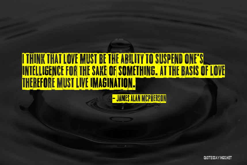 Swiderski Antigo Quotes By James Alan McPherson Swiderski Antigo Quotes By James Alan McPherson